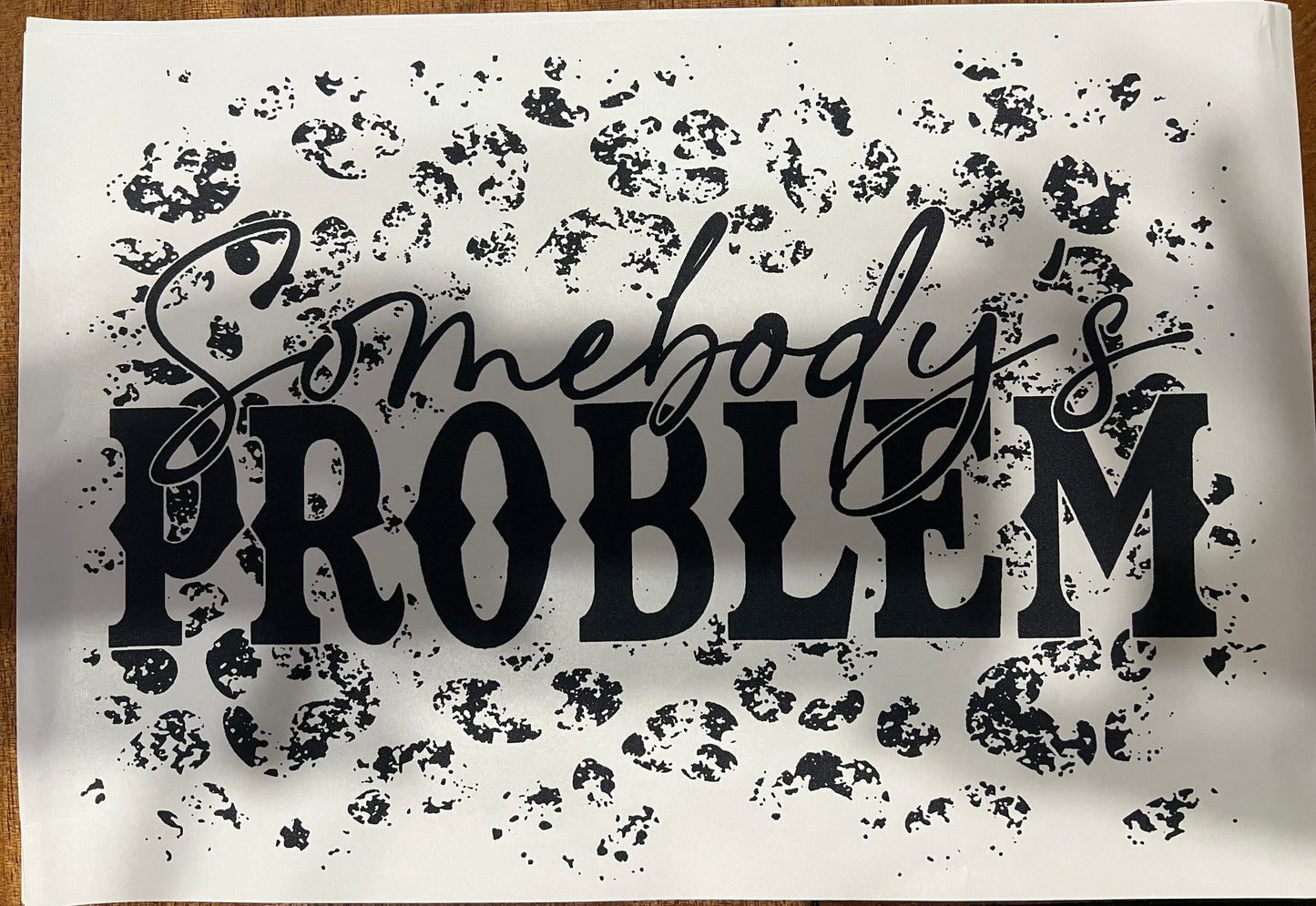 Somebody’s Problem