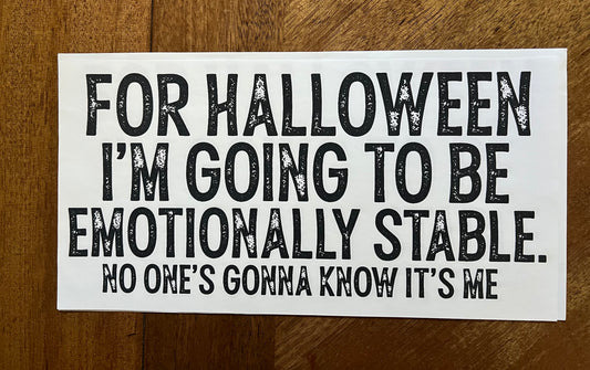 Emotionally Stable