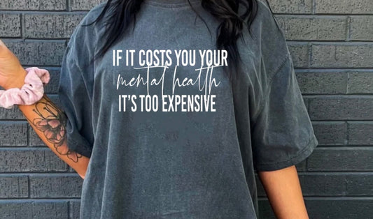 Costs your mental health