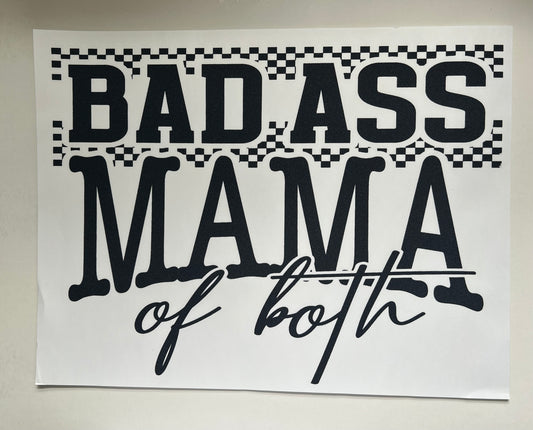 Badass Mama of both