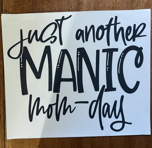 Manic Mom Day