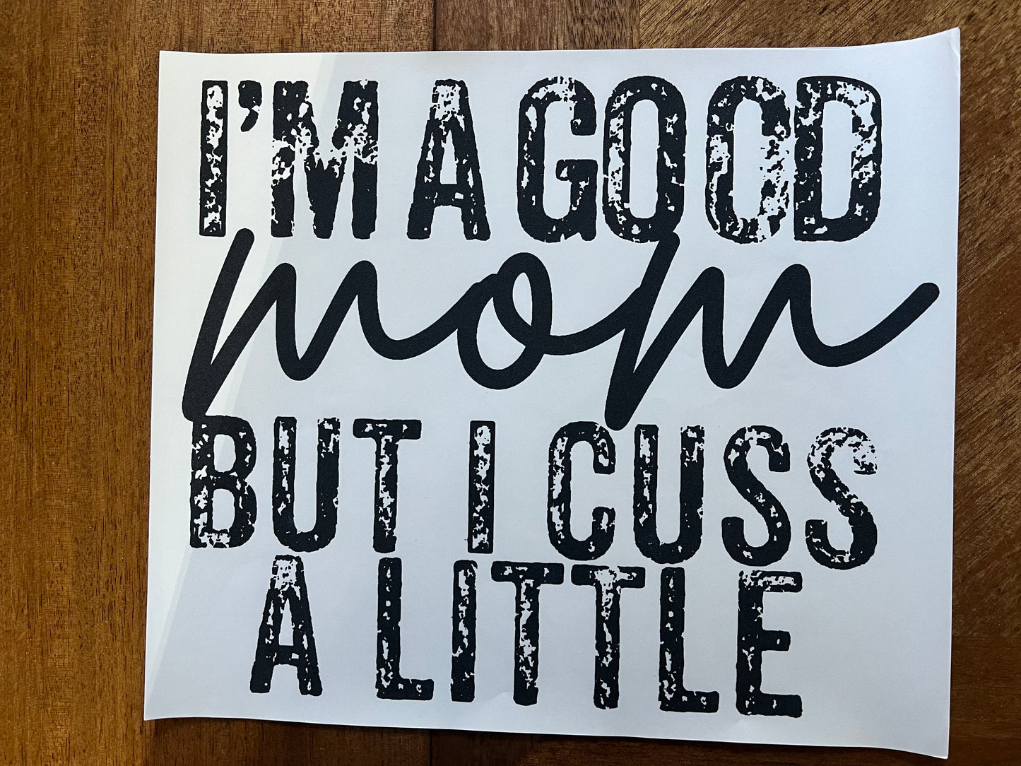 Good mom cuss