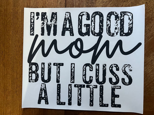 Good mom cuss