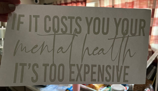 Cost Your Mental health