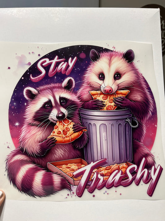 Stay Trashy