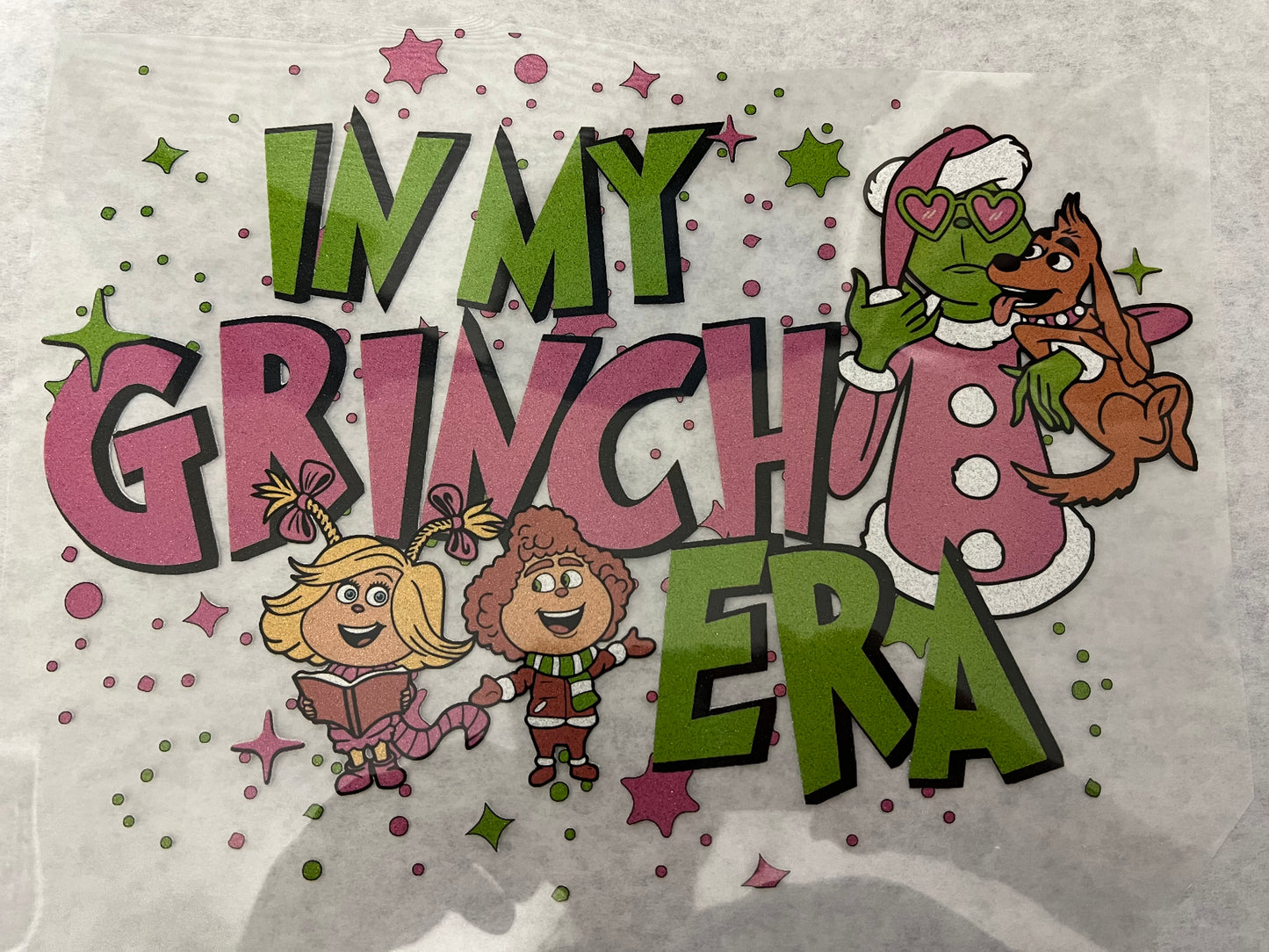 In my Grinchy era-pink GLITTER